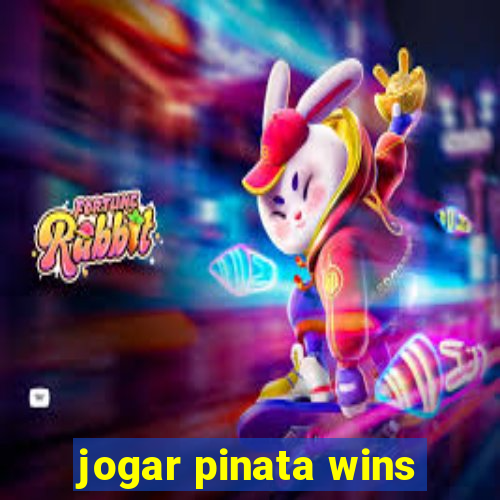 jogar pinata wins